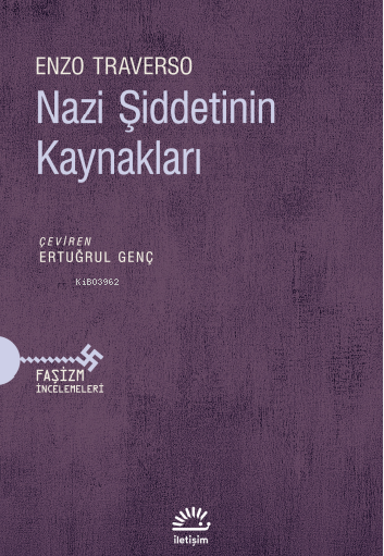 Nazi Şiddetinin Kaynakları