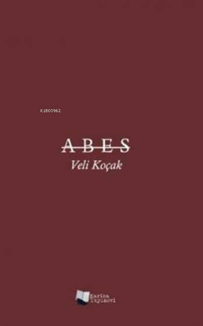  Abes | Abes | Veli Koçak | Karina Kitap | 9786257306515 