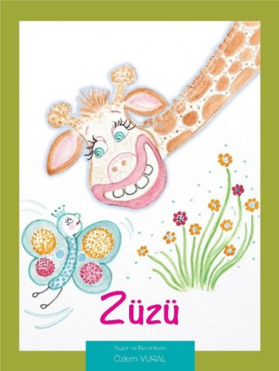  Züzü | Züzü | Özlem Vural | Mavinin Not Defteri Yayınları | 9786057652058 