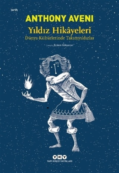 Yıldız Hikayeleri; Dünya Kültürlerinde Takımyıldızlar