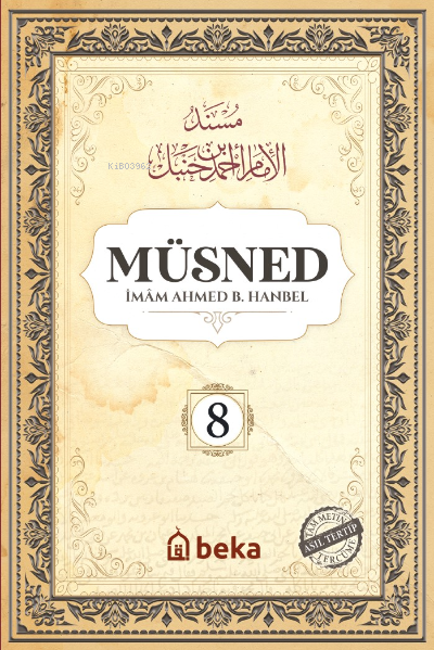 Müsned (8. Cilt- Arapça Metinli)