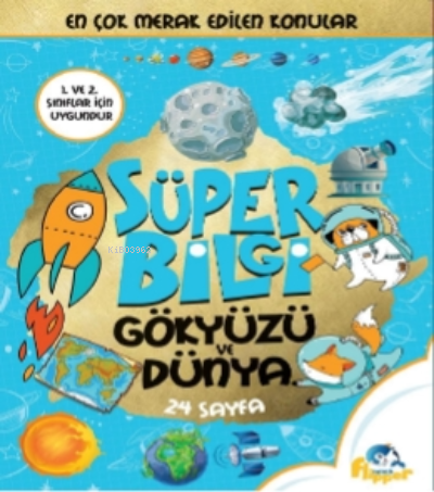  Gökyüzü Ve Dünya | Gökyüzü Ve Dünya | Derya Erdoğmuş | Flipper Yayınları | 9786052245842 