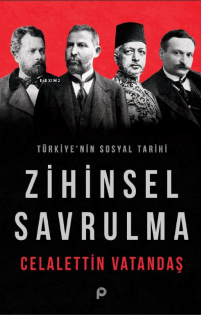 Zihinsel Savrulma ;Türkiye'nin Sosyal Tarihi