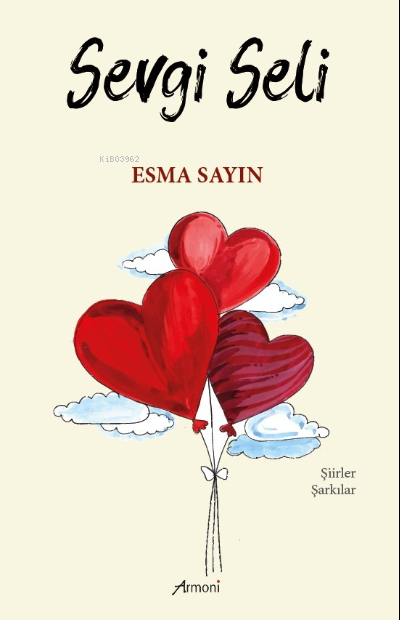  Sevgi Seli | Sevgi Seli | Esma Sayın | Armoni Yayınları | 9786057263384 