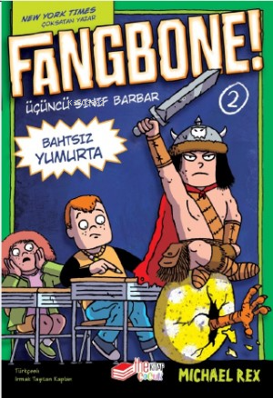 Fangbone! Bahtsız Yumurta