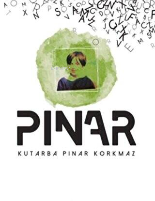  Pınar | Pınar | Kutarba Pınar Korkmaz | Apra Yayıncılık | 9786058024427 