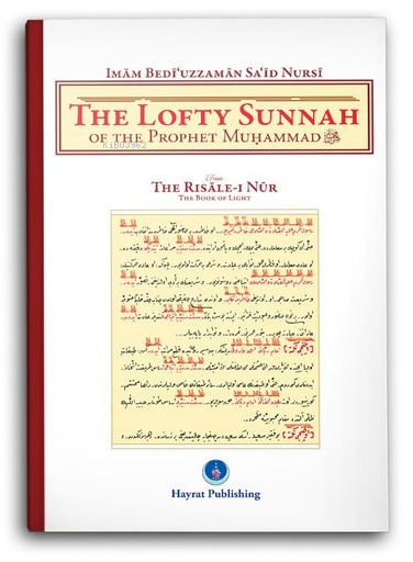 The Lofty Sunnah of The Prophet Muhammad (Sünneti Seniye)