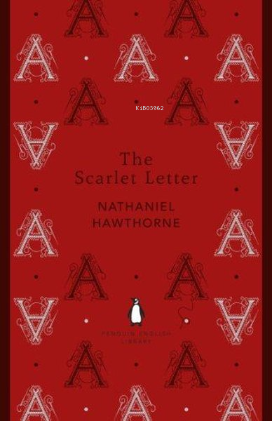  The Scarlet Letter | The Scarlet Letter | Nathaniel Hawthorne | Penguin Classics | 9780141199450 