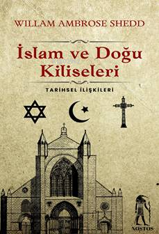 İslam ve Doğu Kiliseleri;Tarihsel İlişkileri