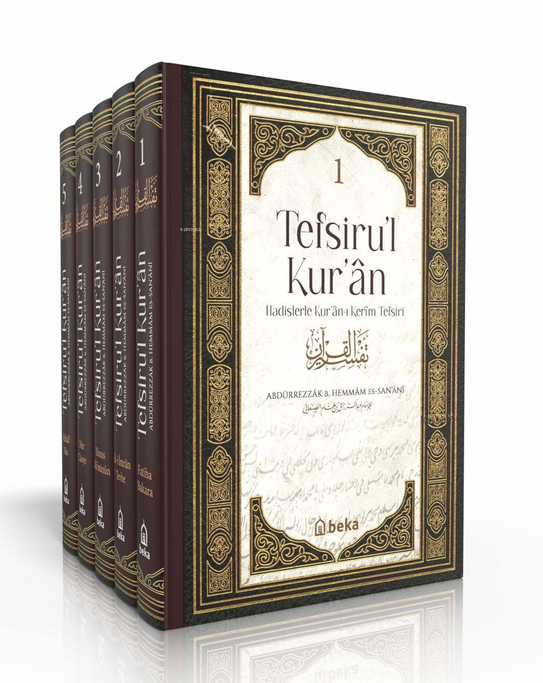  Hadislerle Kuranı Kerim Tefsiri Tefsirul Kuran 5 Cilt Takım | Abdürrezzak B Hemmam Es SanAni | Beka Yayınları | 9786256400238 | 