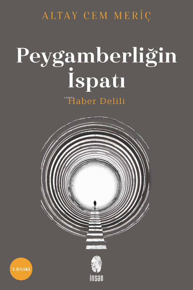 Peygamberliğin İspatı;Haber Delili