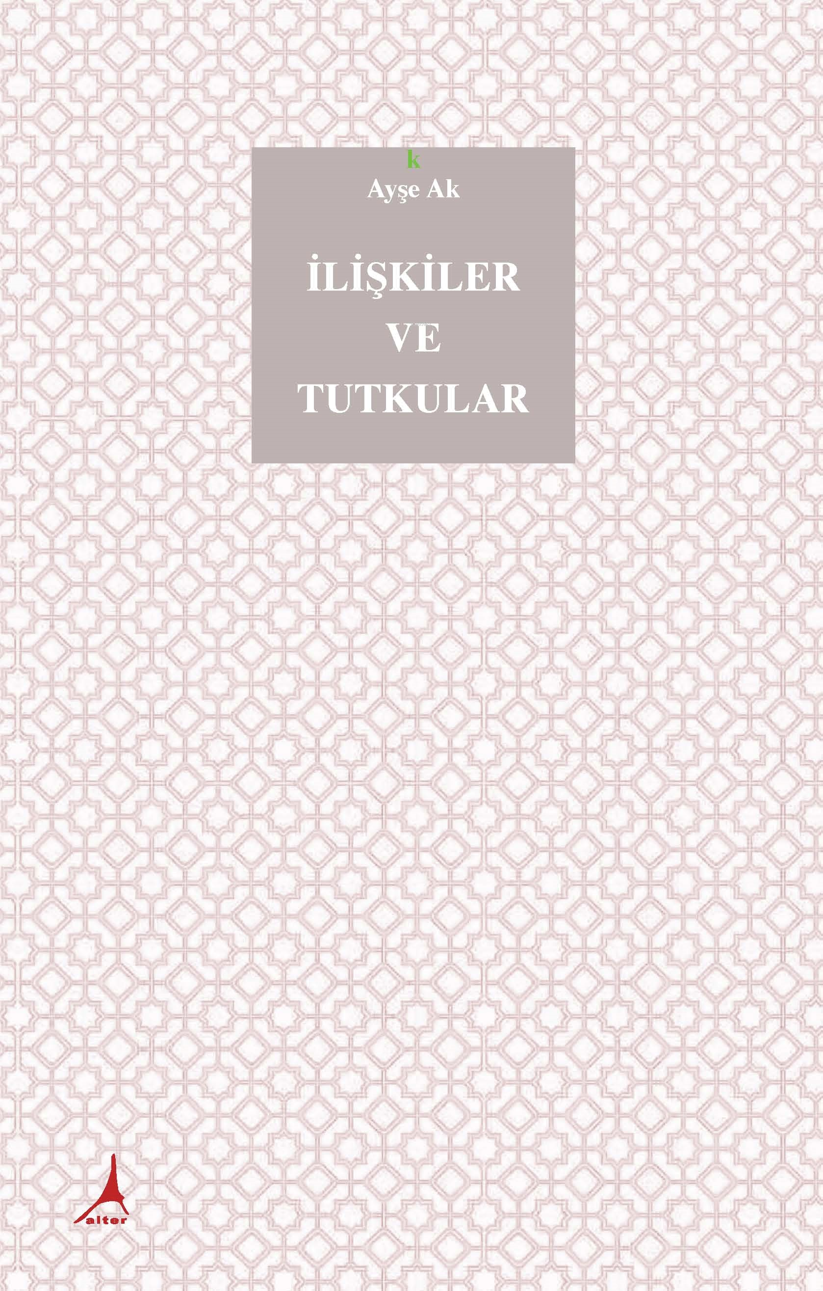 İlişkiler ve Tutkular