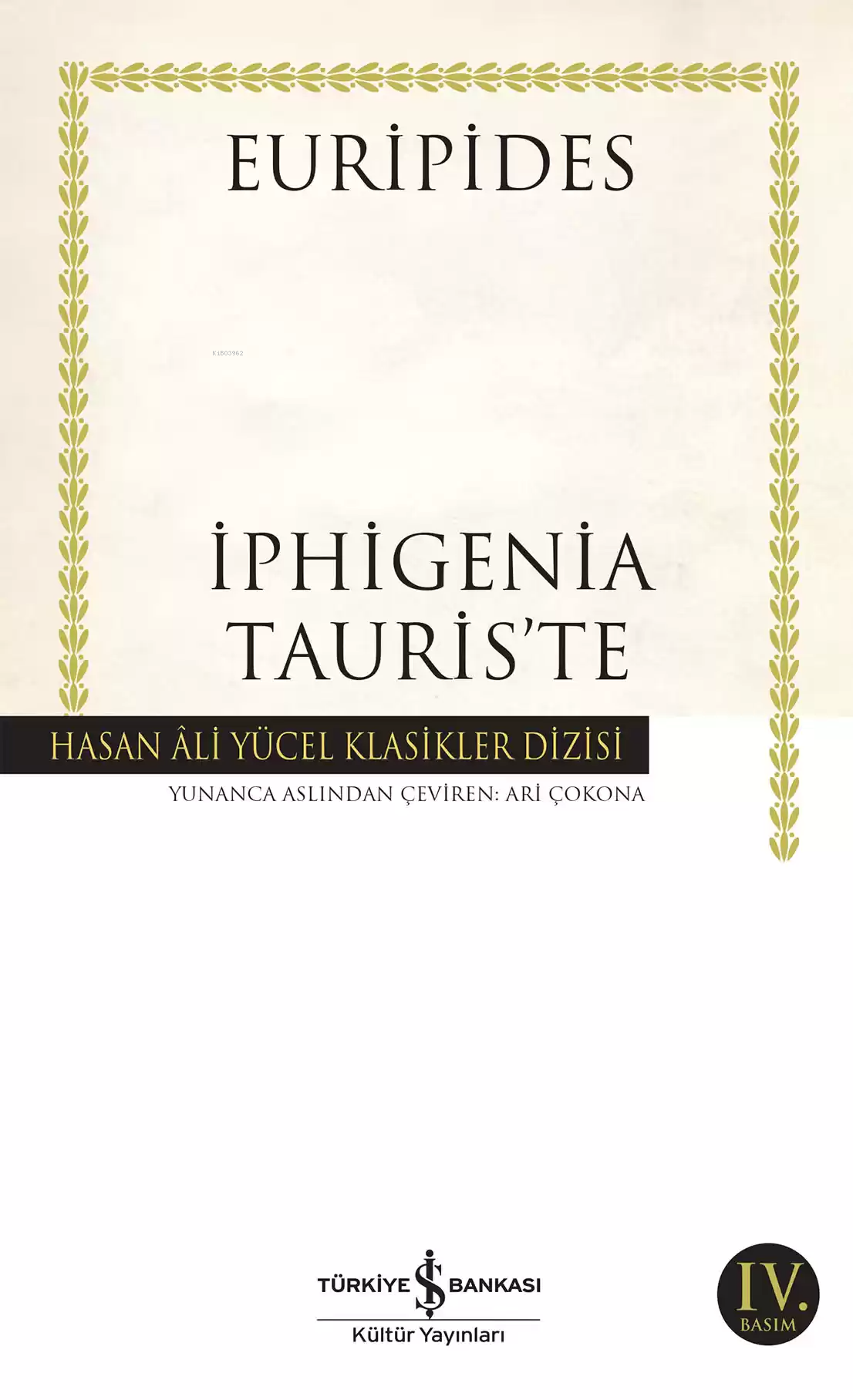 İphigenia Tauris'te; Hasan Ali Yücel Klasikler Dizisi