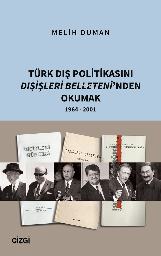 Türk Dış Politikasını Dışişleri Belleteni’nden Okumak 1964 - 2001