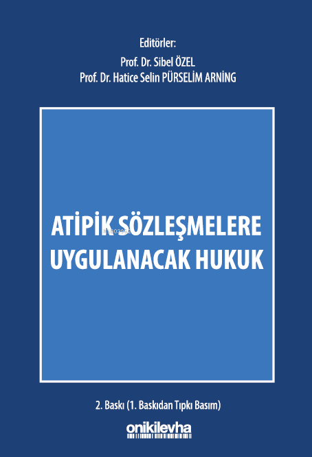 Atipik Sözleşmelere Uygulanacak Hukuk