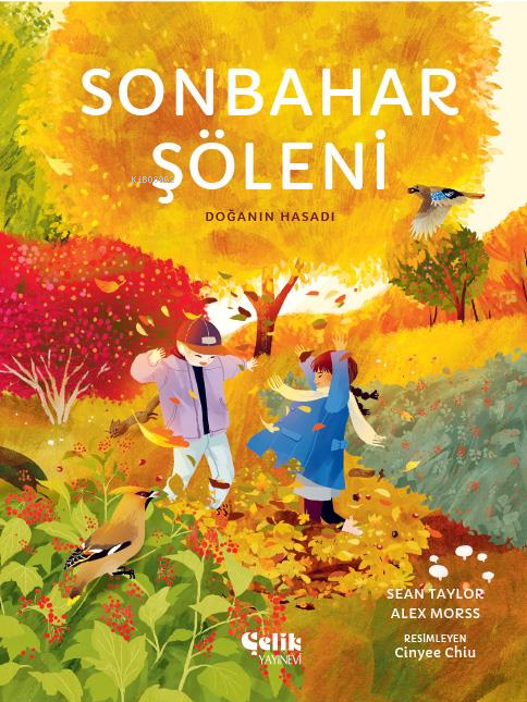 Sonbahar Şöleni - Doğanın Hasadı