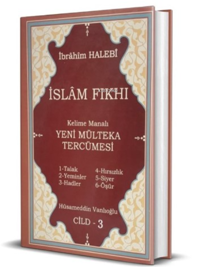  İslam Fıkhı Kelime Manalı Mülteka Tercümesi 3Cilt | İslam Fıkhı Kelime Manalı Mülteka Tercümesi 3Cilt | Hüsamettin Vanlıoğlu | Yasin Yayınevi | 3002870100749 