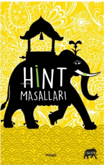  Hint Masalları | Hint Masalları | Joseph Jacobs | Gülay Tunç | Macidegül Batmaz | Maya Kitap | 9786059902809 