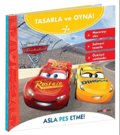  Arabalar 3 Asla Pes EtmeDisney Pixar Tasarla ve Oyna | Kolektif | Beta Kids | 9786254360879 | 