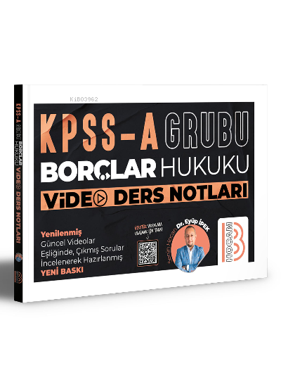  KPSS A Grubu Borçlar Hukuku Video Ders Notları | Eyüp İpek | Benim Hocam Yayınları | 9786258060355 | 