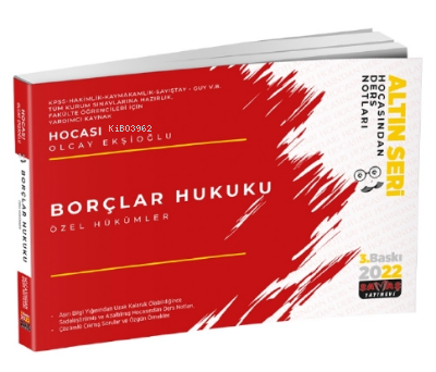  Borçlar Hukuku Özel Hükümler Hocasından Ders Notları 2022 | Borçlar Hukuku Özel Hükümler Hocasından Ders Notları 2022 | Olcay Ekşioğlu | Savaş Yayınevi | 9786257670951 