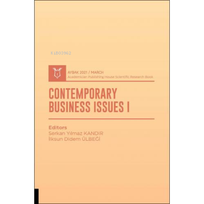 Contemporary Business Issues I ;( AYBAK 2021 Mart )