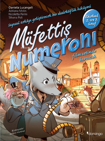 Müfettiş Numeroni 1: Film Setinde Hırsızlık;	Sayısal Zekâ Gelişimi İçin Etkinlikli Ve Çıkartmalı Dedektiflik Çizgi Romanı (7-9 Yaş)