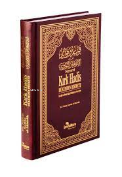 Nevevî Kırk Hadis / Hükümden Hikmete