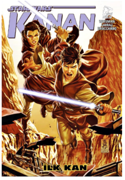 Star Wars Kanan Cilt 2;'İlk Kan'