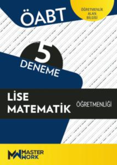ÖABT - Lise Matematik Öğretmenliği- 5 Deneme