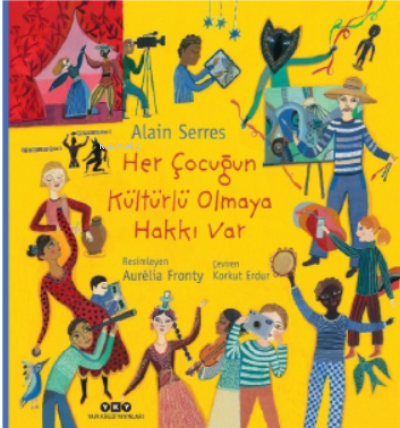 Her Çocuğun Kültürlü Olmaya Hakkı Var