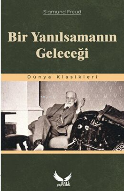 Bir Yanılsamanın Geleceği