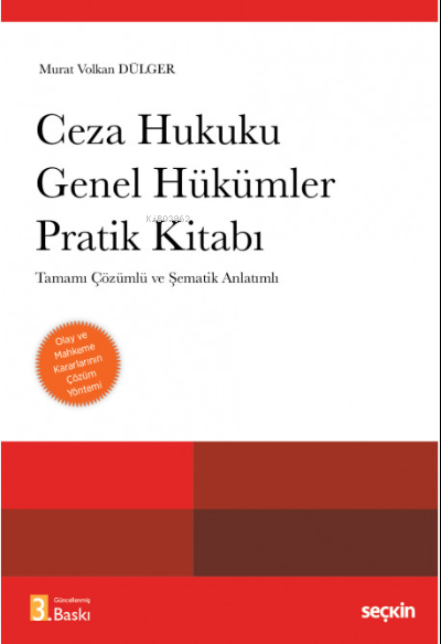  Ceza Hukuku Genel Hükümler Pratik Kitabı | Murat Volkan Dülger | Seçkin Yayıncılık | 9789750281112 | 