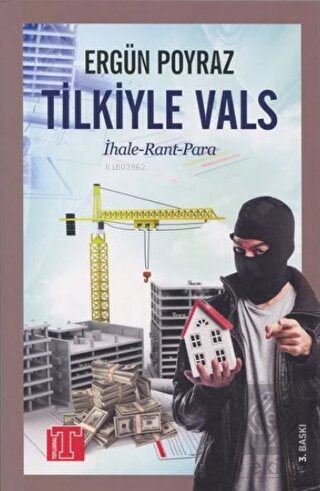  Tilkiyle Vals (İhale Rant Para) | Ergün Poyraz | Toplumsal Kitap | 9786257062503 | 