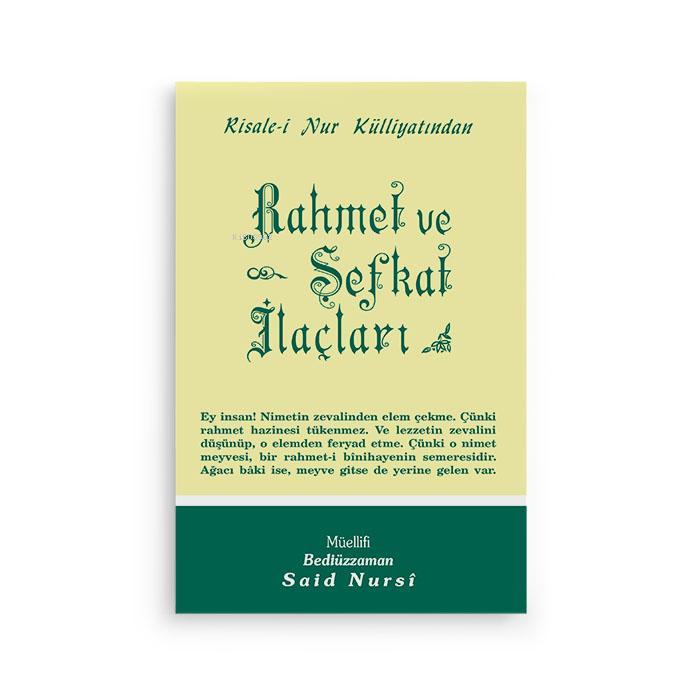 Rahmet Ve Şefkat İlaçları