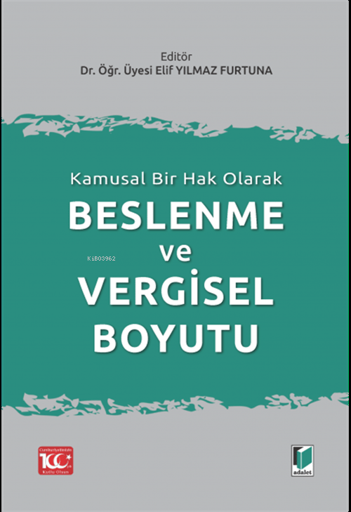 Kamusal Bir Hak Olarak Beslenme ve Vergisel Boyutu