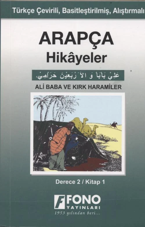 Arapça Hikayeler - Ali Baba ve Kırk Haramiler (Derece 2)