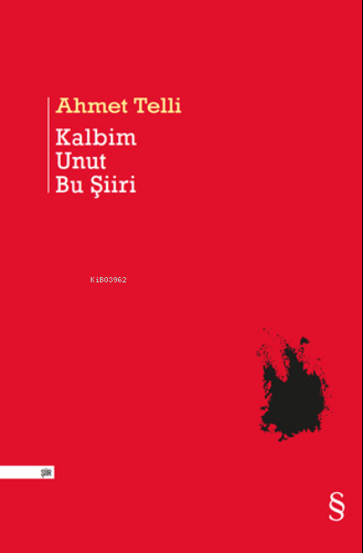 Kalbim Unut Bu Şiiri