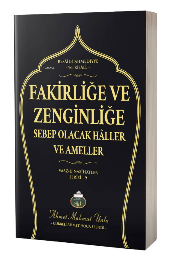 Fakirliğe ve Zenginliğe Sebep Olacak Haller ve Ameller