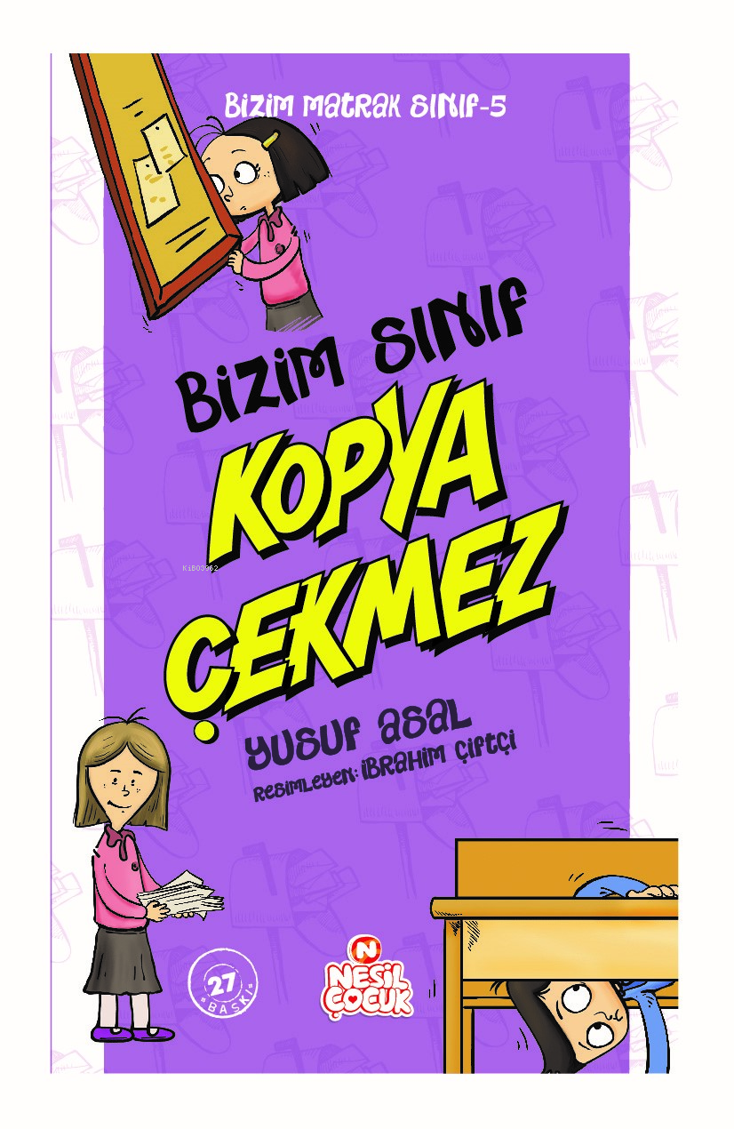 Bizim Sınıf Kopya Çekmez; Bizim Matrak Sınıf Serisi 5