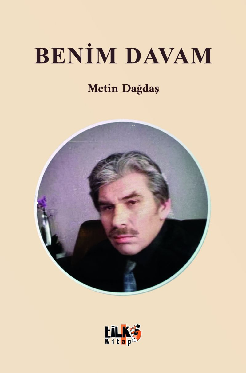  Benim Davam | Benim Davam | Metin Dağdaş | Esra Nur Tüylü | Sümeyye Çelik | Enes Berkay Bayram | Enes Berkay Bayram | Tilki Kitap | 9786256689695 