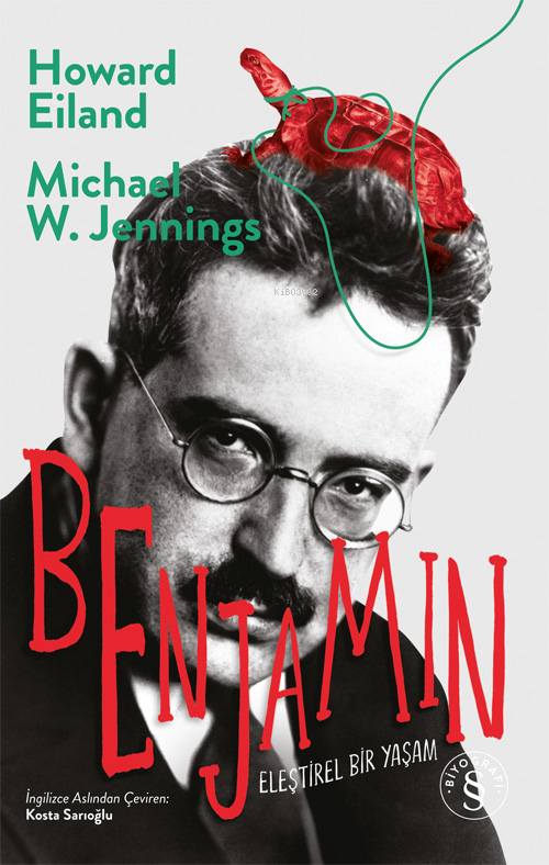 Benjamin;Eleştirel Bir Yaşam