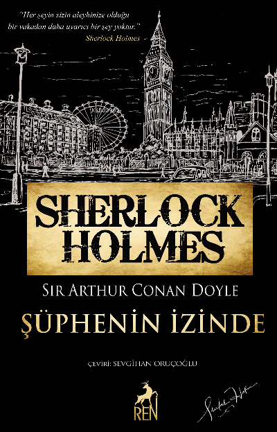 Sherlock Holmes - Şüphenin İzinde; Bütün Hikayeler 3