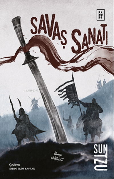  Savaş Sanatı | Savaş Sanatı | Sun Tzu | Aydın Ekim Savran | Sibel Erdal | Köksal Şaka | Parodi Bayilik | 8690101758058 