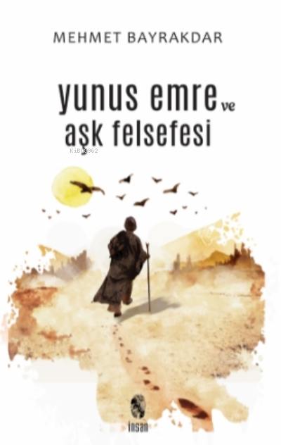 Yunus Emre ve Aşk Felsefesi