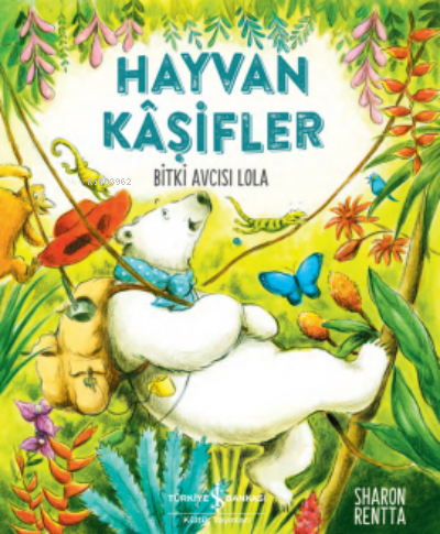 Hayvan Kaşifler - Bitki Avcısı Lola