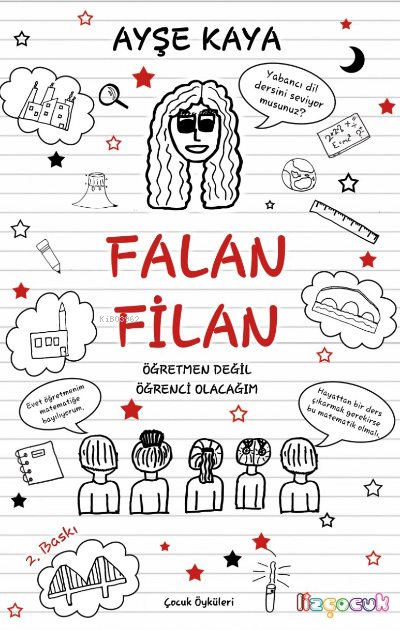  Falan FilanÖğretmen Değil Öğrenci Olacağım | Falan FilanÖğretmen Değil Öğrenci Olacağım | Ayşe Kaya | Liz Yayınları | 9786057479945 
