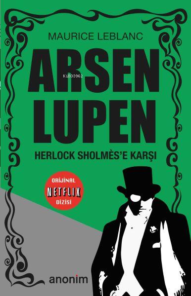 Arsen Lupen - Herlock Sholmes’e Karşı