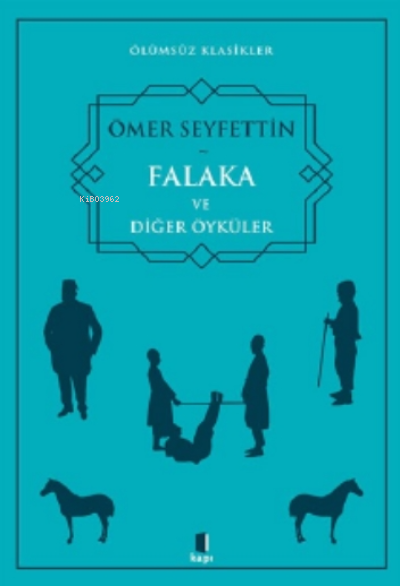 Falaka ve Diğer Öyküler