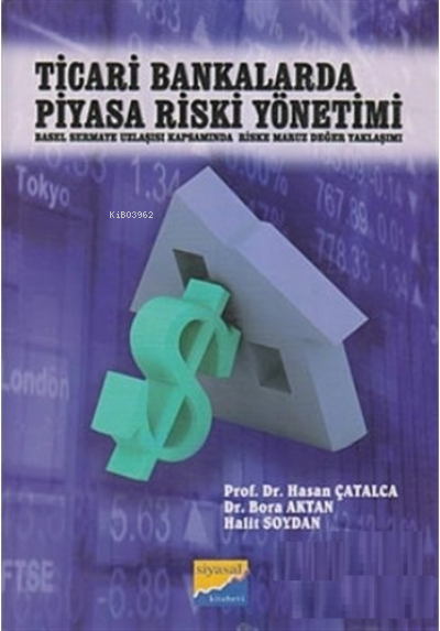 Ticari Bankalarda Piyasa Riski Yönetimi